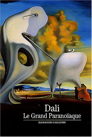 couverture de : Dali, le Grand Parano&iuml;aque