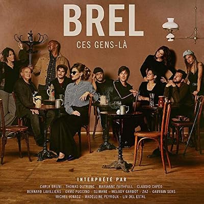 UNIVERSAL CLASSIC (DECCA) Brel - Ces Gens-Là
