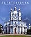 St. Petersburg: Architecture of the Tsars by