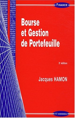 Télécharger Bourse et Gestion de Portefeuille, 3e ed. Livre eBook France