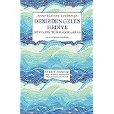 Denizden Gelen Hediye: D&uuml;nyanın T&uuml;m Kadınlarına