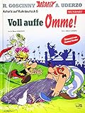 Asterix Mundart Ruhrdeutsch V: Voll auffe Omme! by