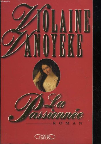 couverture de : La passionn&eacute;e