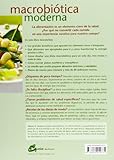 Image de Macrobiotica Moderna / Modern Macrobiotic: La Dieta Más Saludable Para Nutrir El Cuerpo, La Mente Y El Espíritu