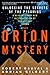The Orion Mystery: Unlocking the Secrets of the Pyramids (English Edition) by Robert Bauval, Adrian Gilbert