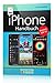 iPhone Handbuch Version iOS 13 - PREMIUM Videobuch: Buch + 4 h Videotutorials - für alle iPhones geeignet; komplett vierfarbig und für Einsteiger optimal by