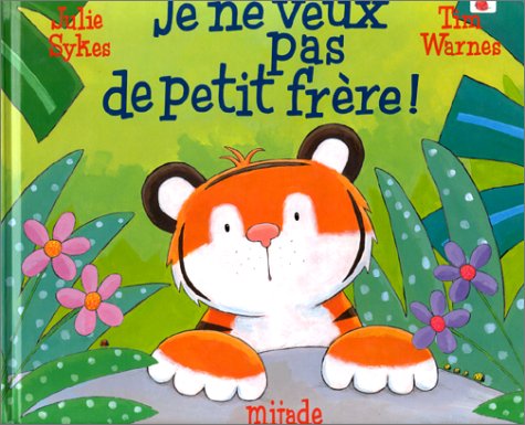 <a href="/node/27188">Je ne veux pas de petit frère !</a>