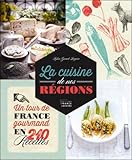 La cuisine de nos régions