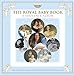The Royal Baby Book: A Souvenir Album by