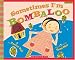 Produktbild Sometimes I'm Bombaloo (Scholastic Bookshelf)