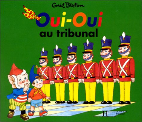 couverture de : Oui-oui au tribunal