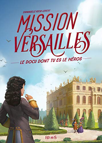 Télécharger Mission Versailles Francais PDF