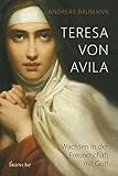 Image de Teresa von Avila: Wachsen in der Freundschaft mit Gott