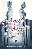 agua y aceite  Agua y Aceite (Los secretos de Boira nº 1)