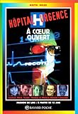 Hôpital urgence : À coeur ouvert