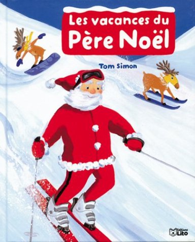 couverture de : Les vacances du P&egrave;re No&euml;l