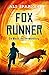 Fox Runner - Die Macht der Verwandlung: (Band 1) by 