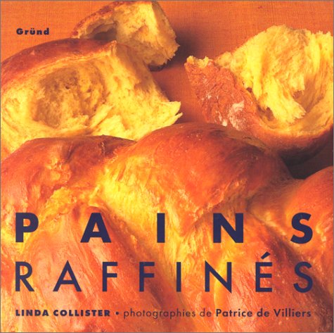 couverture de : Pains raffin&eacute;s