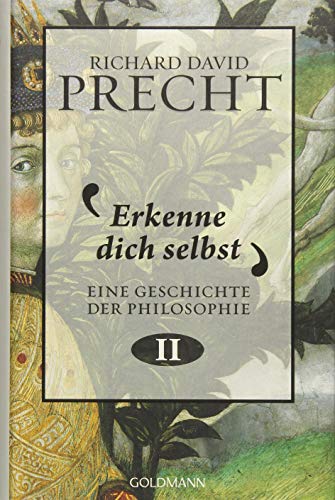 Erkenne dich selbst: Geschichte der Philosophie 2