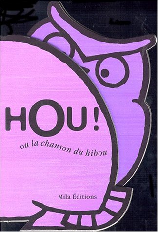 <a href="/node/23513">Hou, ou la chanson du hibou</a>