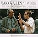 Woody Allen At Work: The Photographs of Brian Hamill by 