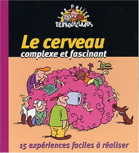 cerveau complexe et fascinant