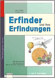 Erfinder Und Ihre Erfindungen: Lernwerkstatt Lebendige Geschichte (Lesen &  Merken) : Pfeiffer, Karin, Golz, Konrad: Amazon.de: Bücher