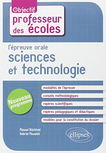 Télécharger L'Épreuve Orale Sciences et Technologie CRPE Nouveau Programme Francais PDF