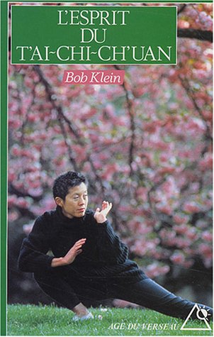 L'Esprit du T'ai-Chi-Ch'uan francais