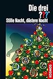 Die drei ??? Stille Nacht, düstere Nacht by 