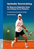 Image de Optimales Tennistraining: Der Weg zum erfolgreichen Tennis vom Anfänger bis zur Weltspitze