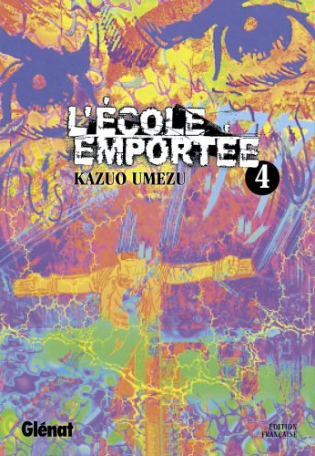 L'école emportée — Tome 4