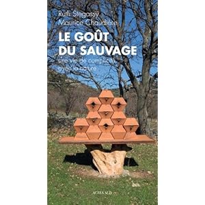 Le goût du sauvage : Une vie de complicité avec la nature Livre en Ligne Le goût du sauvage : Une vie de complicité avec la nature Livre en Ligne - Telecharger Ebook