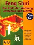 Image de Feng Shui, Die Kraft der Wohnung entdecken und nutzen