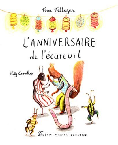 couverture de : L'anniversaire de l'&eacute;cureuil