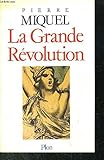 La Grande Révolution