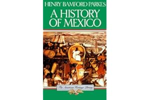 A History of Mexico (American Heritage Library)