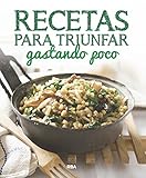  Recetas para triunfar gastando poco (PRACTICA)