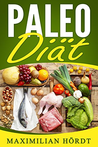Download Paleo Diät: Abnehmen mit leckeren Paleo Rezepten Download Paleo Diät: Abnehmen mit leckeren Paleo Rezepten