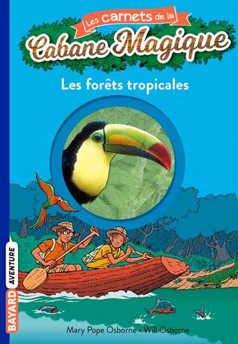Download Les carnets de la cabane magique, Tome 5 : Les forêts tropicales