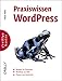 Praxiswissen WordPress by Olivia Adler