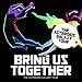 Produktbild Bring Us Together