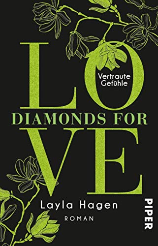 Diamonds For Love - Vertraute Gefühle: Roman