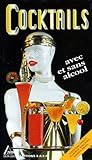 Cocktails : Avec et sans alcool