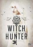 Witch Hunter: Roman (dtv junior) von Virginia Boecker