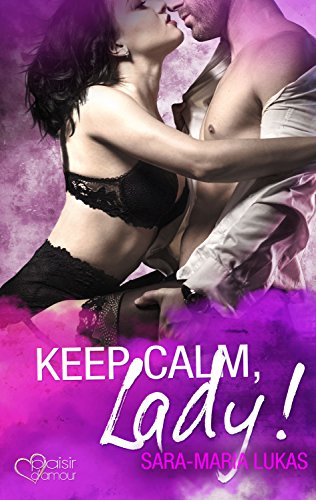 Download Keep calm, Lady! (Hard & Love 2) Download Keep calm, Lady! (Hard & Love 2)