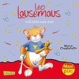 Cover zum Buch Leo Lausemaus will nicht zum Arzt