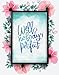 Produktbild Gut Nobody is Perfect Motivational inspirierendes Zitat Poster Kunstdruck Wandbilder