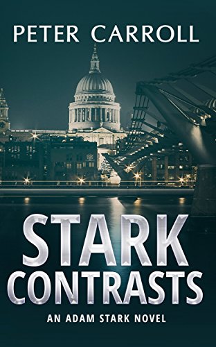 Stark Contrasts (An Adam Stark novel Book 1) (English Edition)
