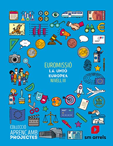 Euromissió Nivell III Primària Aprenc amb projectes